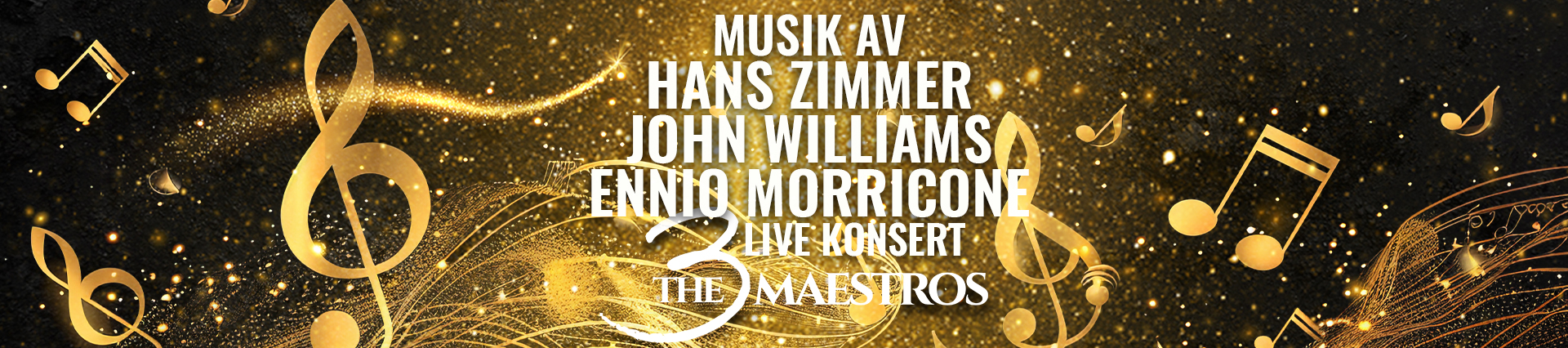 Musik av Hans Zimmer, John Williams & Ennio Morricone – The 3 Maestros